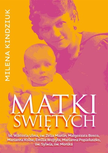 Matki świętych, Milena Kindziuk