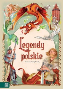 LEGENDY POLSKIE, WERONIKA BARTCZAK