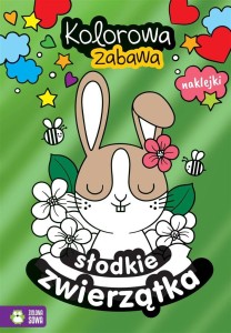 KOLOROWA ZABAWA. SŁODKIE ZWIERZĄTKA