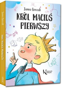 KRÓL MACIUŚ PIERWSZY KOLOR TW GREG, JANUSZ KORCZAK
