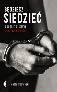 BĘDZIESZ SIEDZIEĆ, VIOLETTA KRASNOWSKA