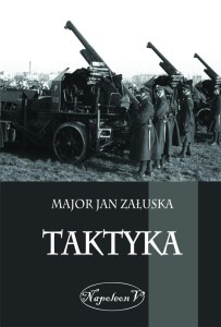 TAKTYKA, JAN ZAŁUSKA