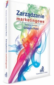 ZARZĄDZANIE MARKETINGOWE, GRAŻYNA ROSA