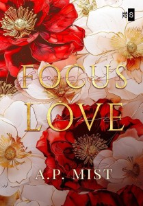 FOCUS LOVE, A.P. MIST