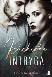 PIEKIELNA INTRYGA, ELIZA SZAFRAN