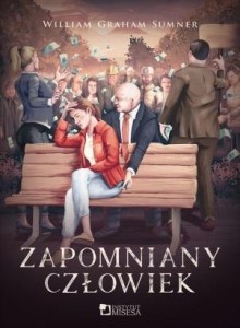 ZAPOMNIANY CZŁOWIEK, WILLIAM GRAHAM SUMNER