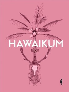 HAWAIKUM, PRACA ZBIOROWA