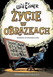 MISTRZOWIE KOMIKSU. ŻYCIE W OBRAZKACH, WILL EISNER