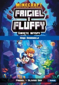 FRIGIEL I FLUFFY KRĄG DOMINACJI