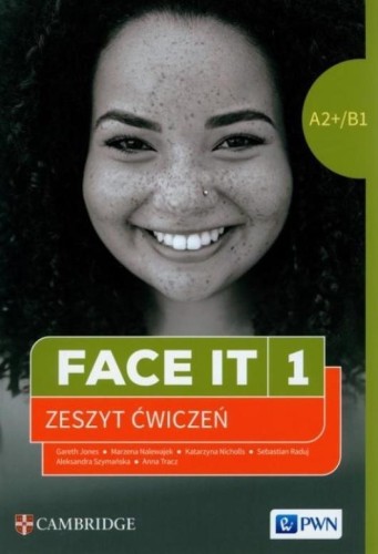 Face It 1 A2+/B1 Ćwiczenia, praca zbiorowa