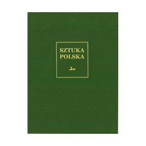 SZTUKA POLSKA T.1 ROMANIZM, ZYGMUNT ŚMIECHOWSKI