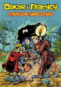 OSKAR I FABRYCY T.1 STRASZNE SMOCZYSKO