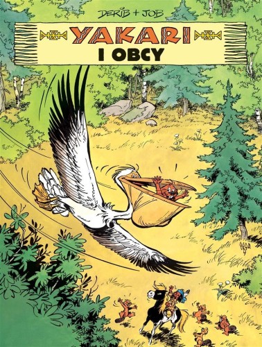 Yakari i obcy T.7, Job, Derib, Maria Mosiewicz