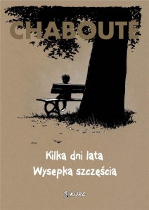 KILKA DNI LATA. WYSEPKA SZCZĘŚCIA