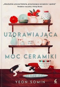 UZDRAWIAJĄCA MOC CERAMIKI, YEON SOMIN