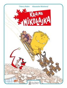 KRAINA MIKOŁAJKA, ALEXANDRE RVREND, THIERRY ROBIN