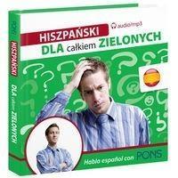 DLA CAŁKIEM ZIELONYCH. HISZPAŃSKI  W.2