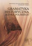 GRAMATYKA HISTORYCZNA JĘZYKA POLSKIEGO
