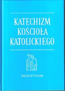 KATECHIZM KOŚCIOŁA KATOLICKIEGO TW W.2