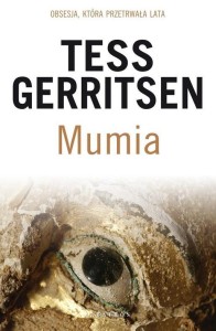 MUMIA, TESS GERRITSEN