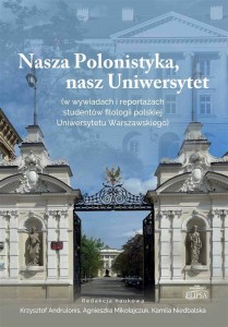NASZA POLONISTYKA, NASZ UNIWERSYTET