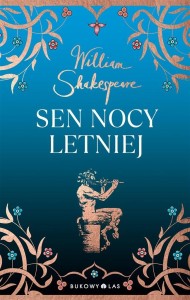 SEN NOCY LETNIEJ, WILLIAM SZEKSPIR