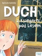 Duch z Księgarni pod Lasem, Agnieszka Gadzińska