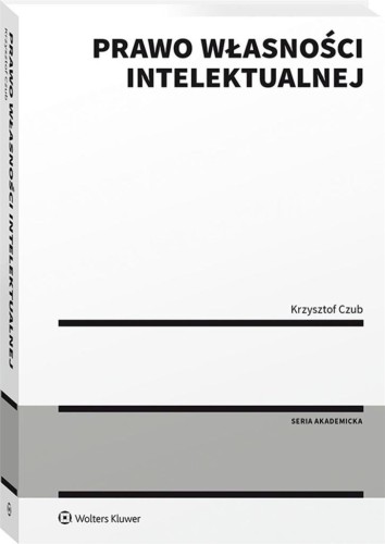 Prawo własności intelektualnej, Krzysztof Czub