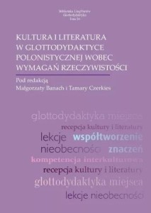 KULTURA I LITERATURA W GLOTTODYDAKTYCE POLONIST.