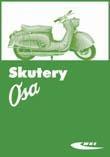 SKUTERY OSA, PRACA ZBIOROWA