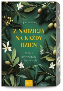 Z NADZIEJĄ NA KAŻDY DZIEŃ (BARWIONE BRZEGI)