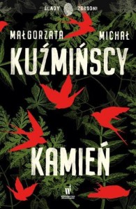 KAMIEŃ, MAŁGORZATA KUŹMIŃSKA, MICHAŁ KUŹMIŃSKI