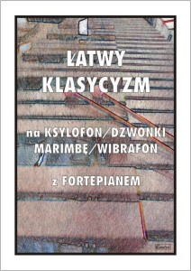 ŁATWY KLASYCYZM NA KSYLOFON/DZWONKI/MARIMBĘ...