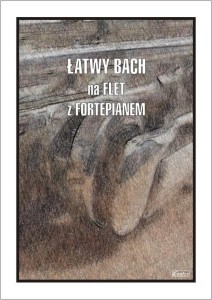 ŁATWY BACH NA FLET Z FORTEPIANEM, CEZARY KOCUR