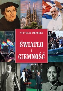 ŚWIATŁO I CIEMNOŚĆ, VITTORIO MESSORI