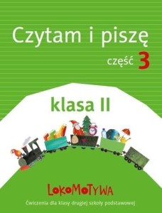 LOKOMOTYWA 2 CZYTAM I PISZĘ CZ.3 W.2018 GWO