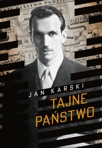 TAJNE PAŃSTWO. OPOWIEŚĆ O POLSKIM PODZIEMIU W.2