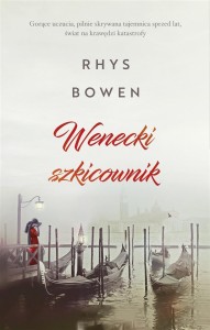 WENECKI SZKICOWNIK, RHYS BOWEN, DANUTA GÓRSKA