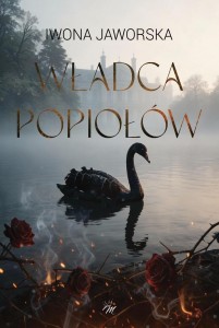WŁADCA POPIOŁÓW, IWONA JAWORSKA
