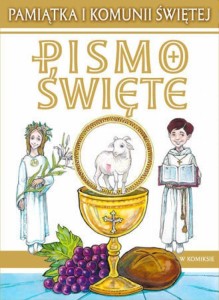 PISMO ŚWIĘTE W KOMIKSIE. PAMIĄTKA I KOMUNII ŚW