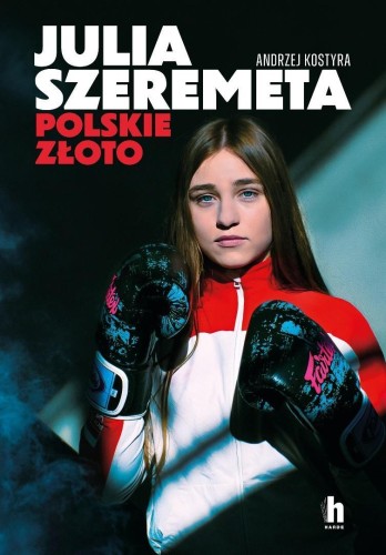 Julia Szeremeta - polskie złoto, Andrzej Kostyra
