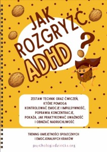 JAK ROZGRYŹĆ ADHD? KP DLA DZIECI W WIEKU 8-12 LAT