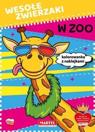 Wesołe zwierzaki. W zoo + naklejki, praca zbiorowa