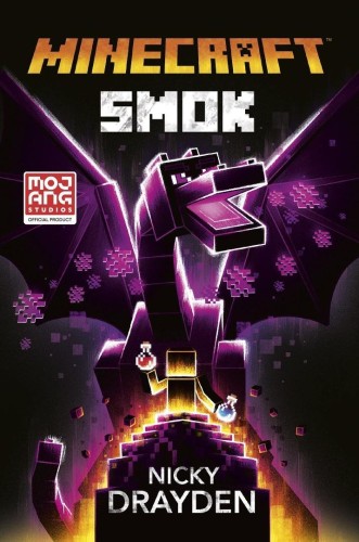 Minectaft. Smok, Nicky Drayden