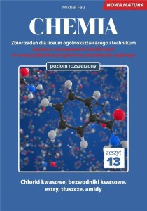 CHEMIA. ZBIÓR ZADAŃ LO ZESZYT 13 ZR, MICHAŁ FAU