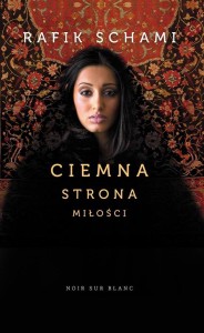 CIEMNA STRONA MIŁOŚCI, RAFIK SCHAMI
