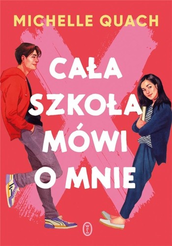 Cała szkoła mówi o mnie, Michelle Quach