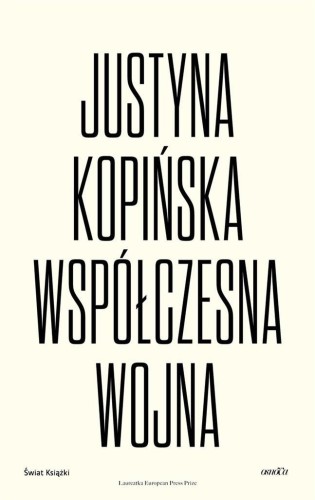 Współczesna wojna, Justyna Kopińska