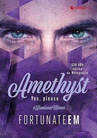 Amethyst. Yes, please, FortunateEm