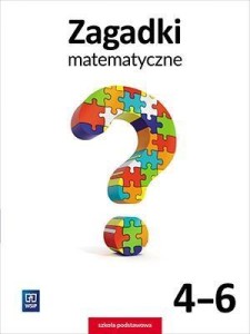 ZAGADKI MATEMATYCZNE SP 4-6 WSIP